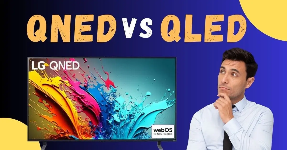 QNED vs QLED: qual è la differenza e quale conviene?
