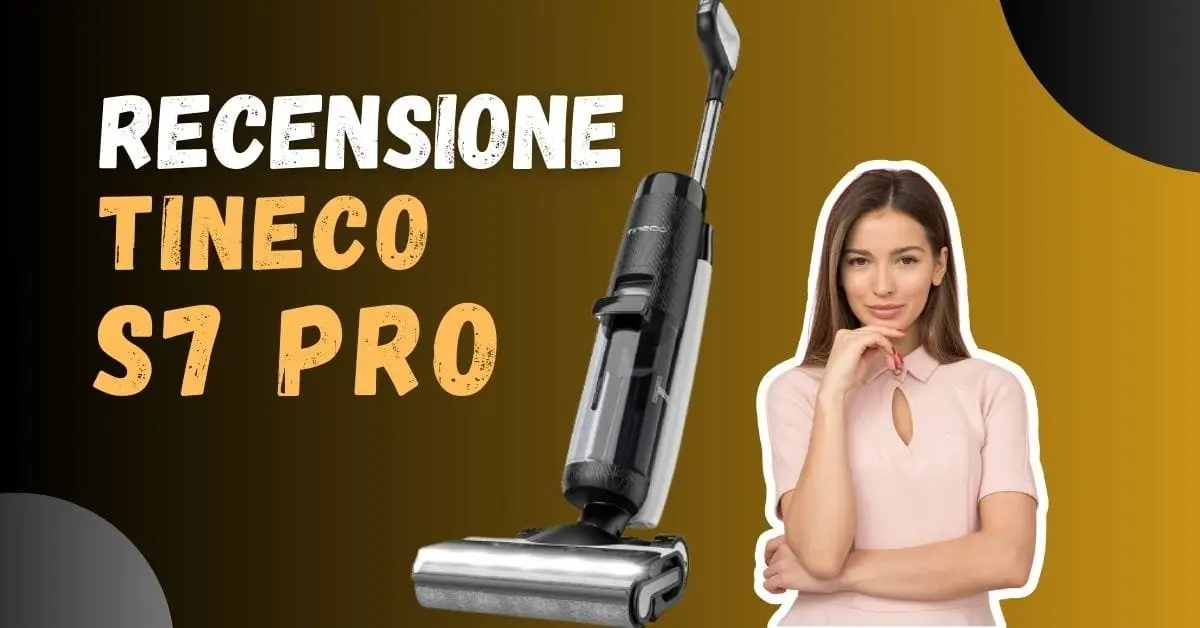 Recensione Tineco Floor One S7 Pro Steam - Il miglior lavapavimenti?