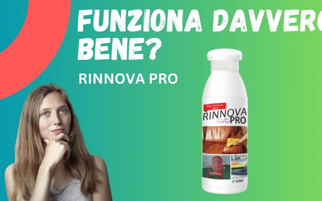 Recensione Rinnova Pro: Recensioni negative? Dove comprarlo?