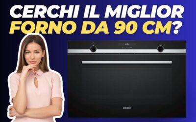 Miglior Forno Elettrico da Incasso 90 cm? Ecco Quali Acquistare