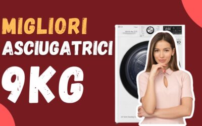 Miglior Asciugatrice 9 kg? Ecco le meglio recensite ed ecologiche