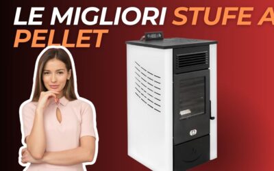 Migliori Stufe a Pellet per scaldare la tua casa con efficienza