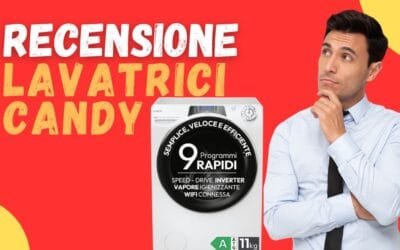 Recensione Lavatrici Candy – Vanno bene? Opinioni dei clienti